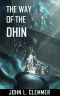 [Way of the Dhin 01] • The Way of the Dhin